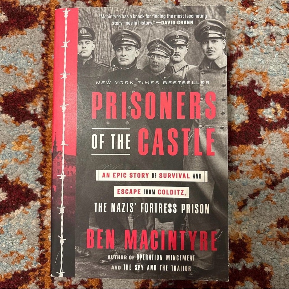 “Prisoners of the Castle” by Ben Macintyre - Paperback